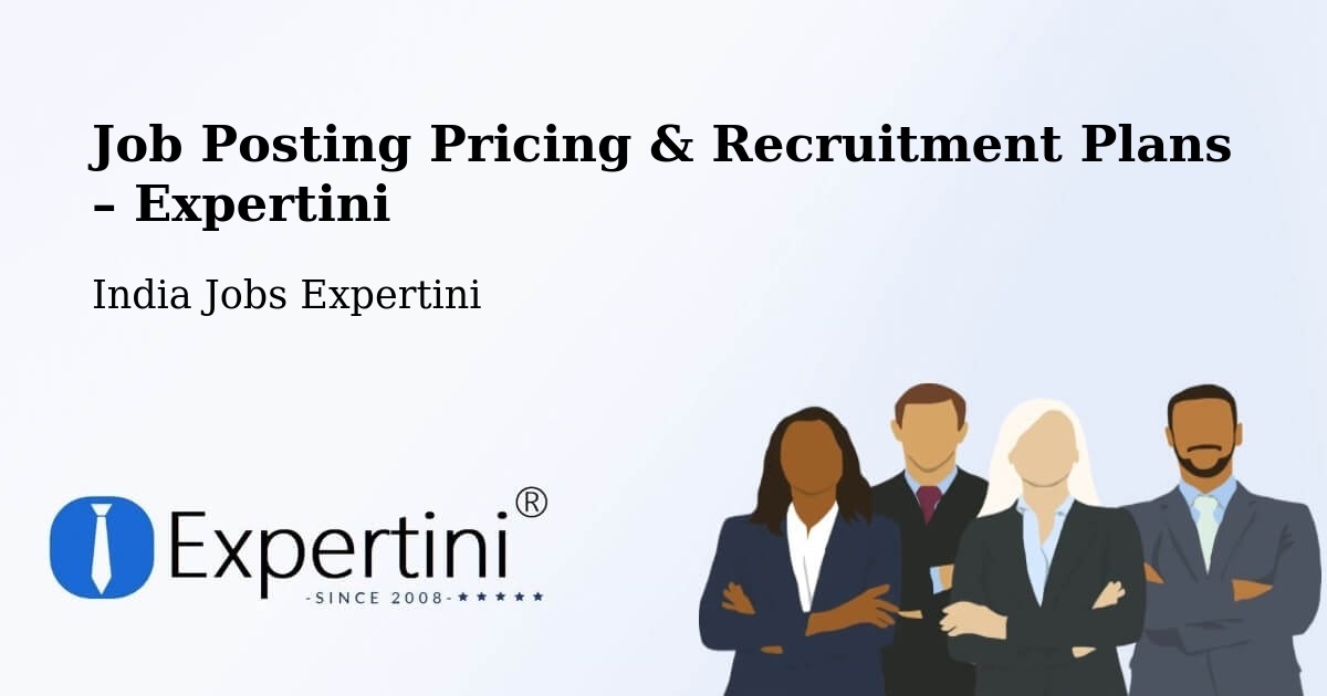 Job Posting Pricing & Recruitment Plans – Puttaparthi - Puttaparthi, India Jobs Expertini